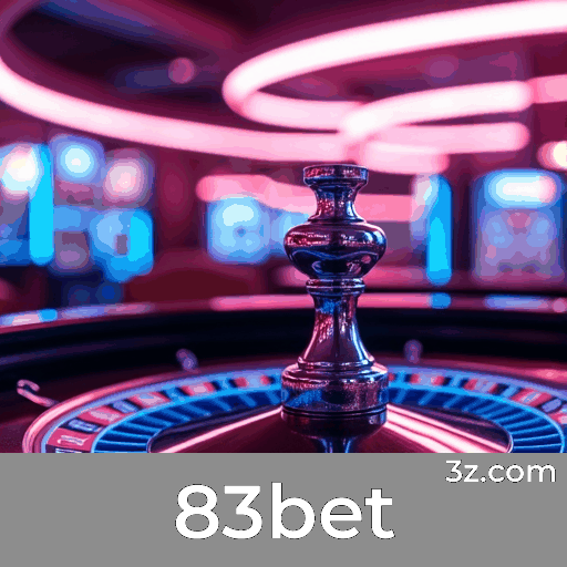 83bet: O Melhor em Cassino e Apostas Seguras